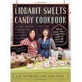 thumbnail image 1 of Pre-Owned The Liddabit Sweets Candy Cookbook: How to Make Truly Scrumptious Candy in Your Own Kitchen! (Paperback) 0761166459 9780761166450, 1 of 1
