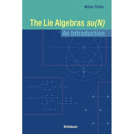 The Lie Algebras Su(n): An Introduction, (Paperback)