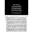 thumbnail image 1 of The Lied at the Crossroads of Performance and Musicology, (Hardcover), 1 of 1