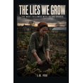 thumbnail image 1 of The Lies We Grow: The Most Followed Wife In The County, (Paperback), 1 of 1
