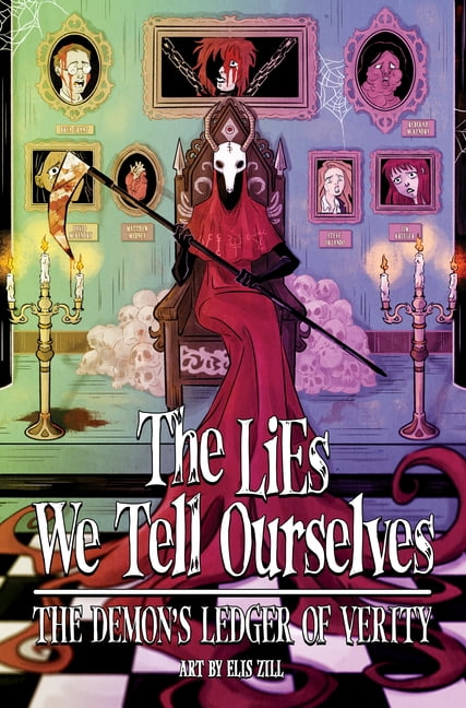 The Lies We Tell Ourselves, (Hardcover)