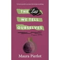 thumbnail image 1 of The Lies We Tell Ourselves, (Paperback), 1 of 1