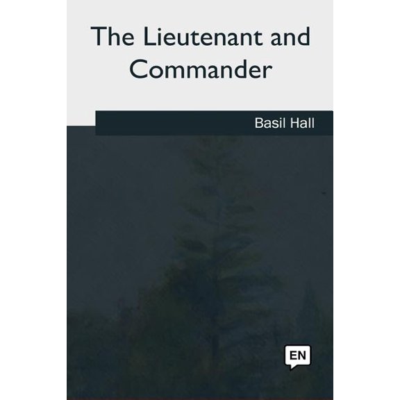 The Lieutenant and Commander (Paperback)