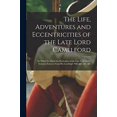 thumbnail image 1 of The Life, Adventures and Eccentricities of the Late Lord Camelford [microform] (Paperback), 1 of 1