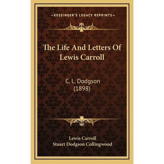 The Life And Letters Of Lewis Carroll (Hardcover)
