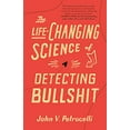 thumbnail image 1 of Pre-Owned The Life-Changing Science of Detecting Bullshit (Hardcover) 1250271622 9781250271624, 1 of 1
