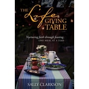 The Life-Giving Table-Softcover