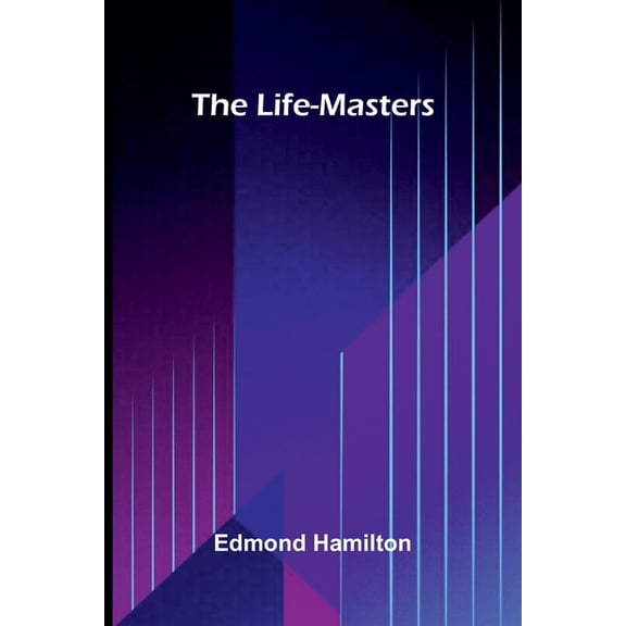 The Life-Masters, (Paperback)