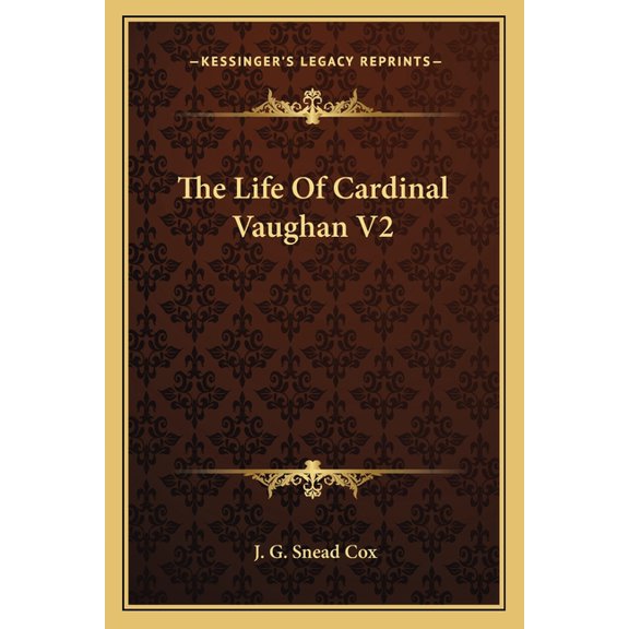 The Life Of Cardinal Vaughan V2 (Paperback)