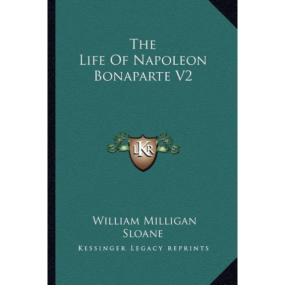 The Life Of Napoleon Bonaparte V2 (Paperback)