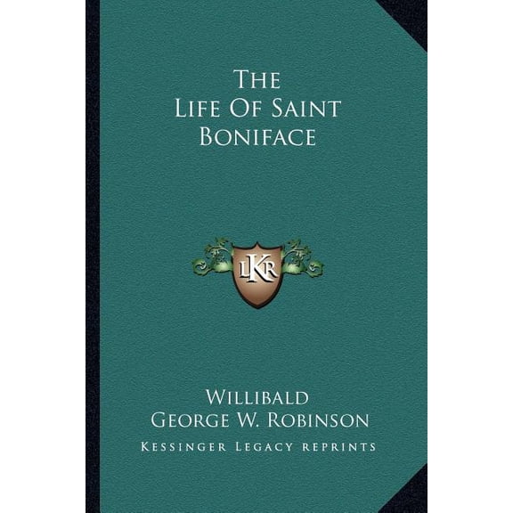 The Life Of Saint Boniface (Paperback)