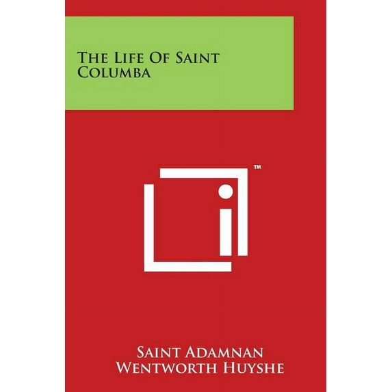 The Life Of Saint Columba