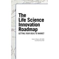 thumbnail image 1 of The Life Science Innovation Roadmap (Hardcover), 1 of 1