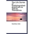 thumbnail image 1 of The Life Stories of Undistinguished Americans as Told by Themselves (Hardcover), 1 of 1