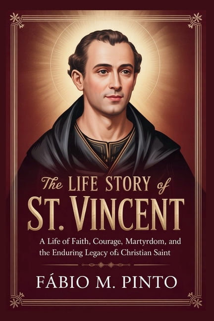 The Life Story of St. Vincent, (Paperback)