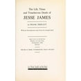 thumbnail image 1 of Pre-Owned The Life, Times, and Treacherous Death of Jesse James (Legends of the West) (Hardcover) 7018981077 9780681416499, 1 of 1