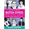 thumbnail image 1 of The Life & Times of Butch Dykes, 1 of 1