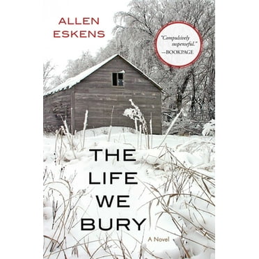 Pre-Owned The Life We Bury (Paperback) 1616149981 9781616149987