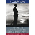 thumbnail image 1 of The Life and Adventures of Maj. Roger Sherman Potter (Esprios Classics), (Paperback), 1 of 1