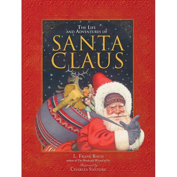 The Life and Adventures of Santa Claus (Hardcover)