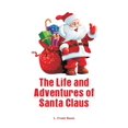 thumbnail image 1 of The Life and Adventures of Santa Claus, (Paperback), 1 of 1