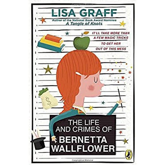Pre-Owned The Life and Crimes of Bernetta Wallflower (Paperback) 0147516757 9780147516756