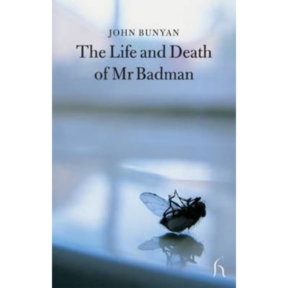 Pre-Owned The Life and Death of Mr Badman (Hesperus Classics) (Paperback) 1843911531 9781843911531