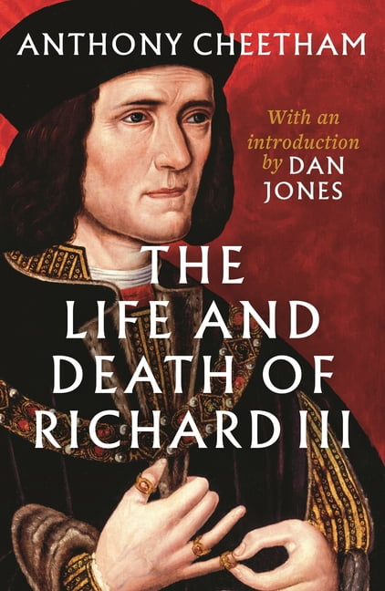 The Life and Death of Richard III, (Paperback)