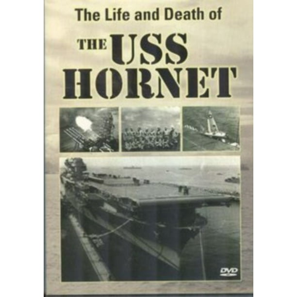 The Life and Death of the USS Hornet (DVD) - Walmart.com