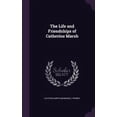 thumbnail image 1 of The Life and Friendships of Catherine Marsh (Hardcover), 1 of 1
