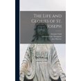 thumbnail image 1 of The Life and Glories of St. Joseph (Hardcover), 1 of 1