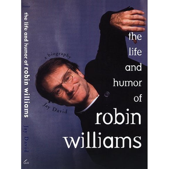 Pre-Owned The Life and Humor of Robin Williams: A Biography (Paperback) 0688152457 9780688152451