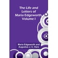 thumbnail image 1 of The Life and Letters of Maria Edgeworth, Volume I, (Paperback), 1 of 1