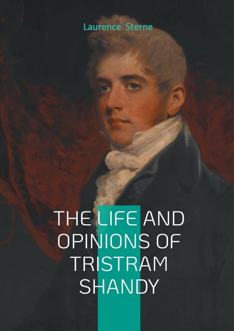 The Life and Opinions of Tristram Shandy: 18th-Century British