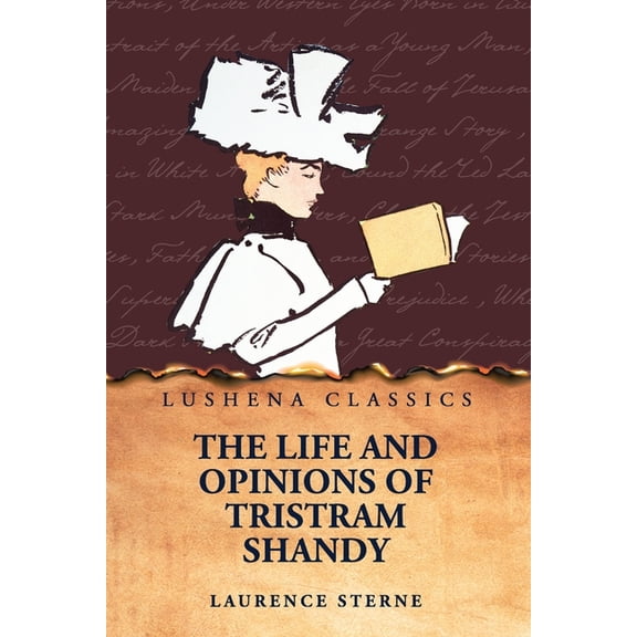 The Life and Opinions of Tristram Shandy, Gentleman, (Paperback)