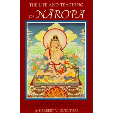 The Life and Teaching of Naropa, (Paperback)