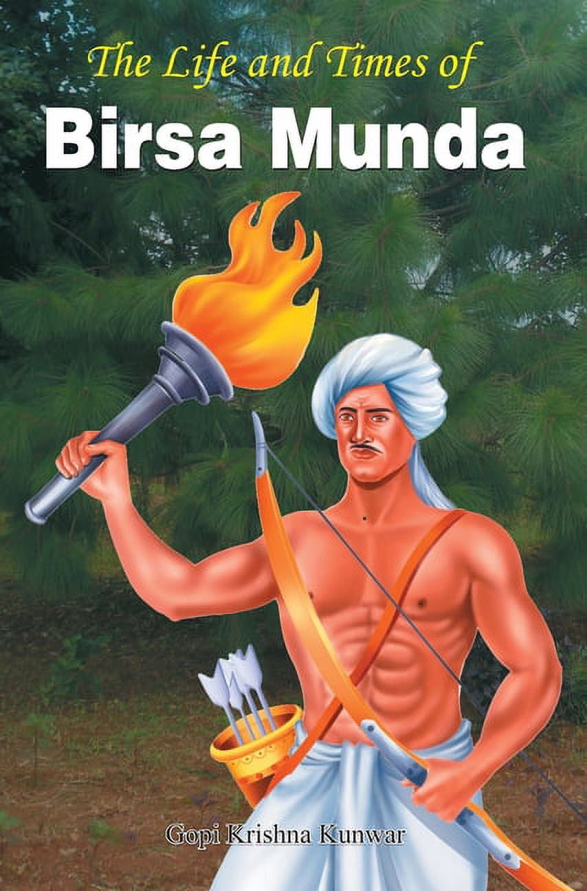 The Life and Times of Birsa Munda, (Hardcover)