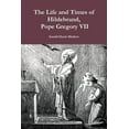 thumbnail image 1 of The Life and Times of Hildebrand, Pope Gregory VII, 1 of 1