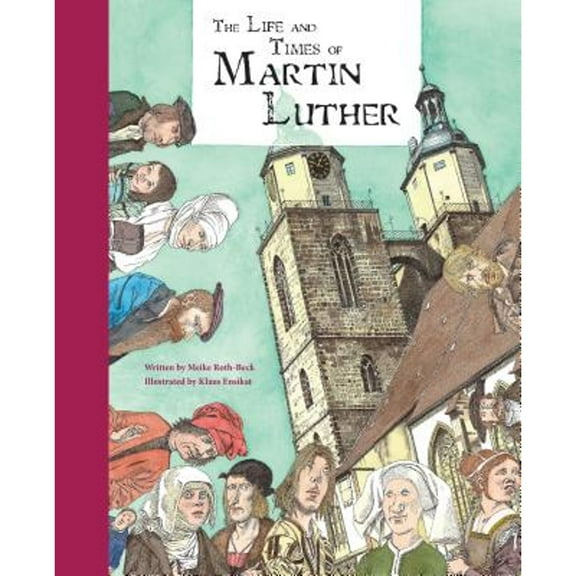 Pre-Owned The Life and Times of Martin Luther (Hardcover) 0802854958 9780802854957
