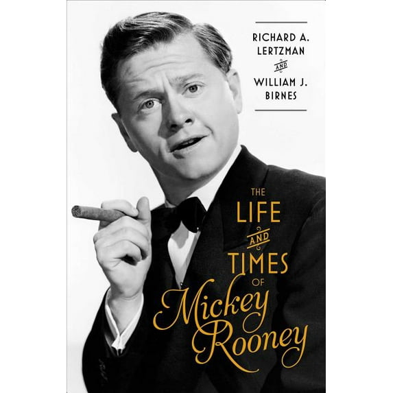 The Life and Times of Mickey Rooney (Hardcover)