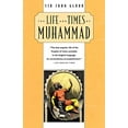 thumbnail image 1 of Pre-Owned The Life and Times of Muhammad (Paperback) 0815411766 9780815411765, 1 of 1