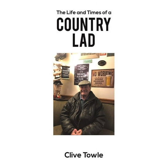 The Life and Times of a Country Lad (Paperback)