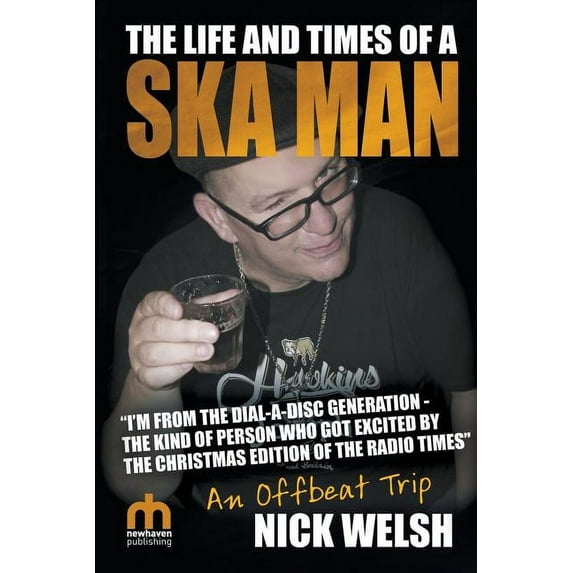 The Life and Times of a Ska Man (Paperback)
