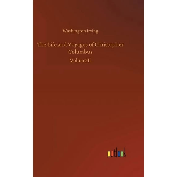 The Life and Voyages of Christopher Columbus, (Hardcover)