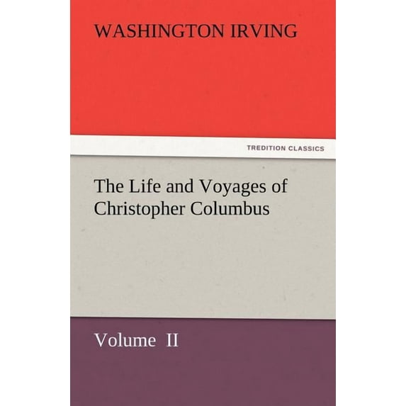 The Life and Voyages of Christopher Columbus, (Paperback)