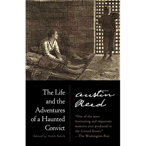 Pre-Owned The Life and the Adventures of a Haunted Convict