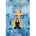 thumbnail image 1 of The Life and the Way: The Christian Yoga Metaphysics, (Paperback), 1 of 1