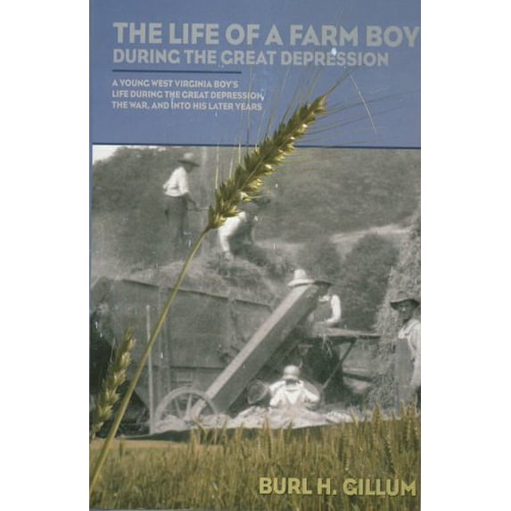Pre-Owned The Life of A Farm Boy During The Great Depression (Hardcover) 0870127330 9780870127335