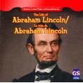 thumbnail image 1 of Pre-Owned The Life of Abraham Lincoln / La Vida De Abraham Lincoln Famous Lives / Vidas Extraordinarias English and Spanish Edition Library Binding Maria Nelson, 1 of 1