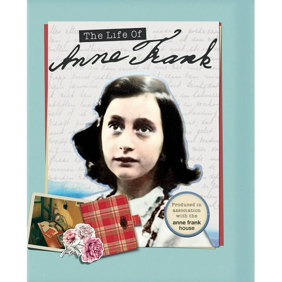 The Life of Anne Frank, (Hardcover)